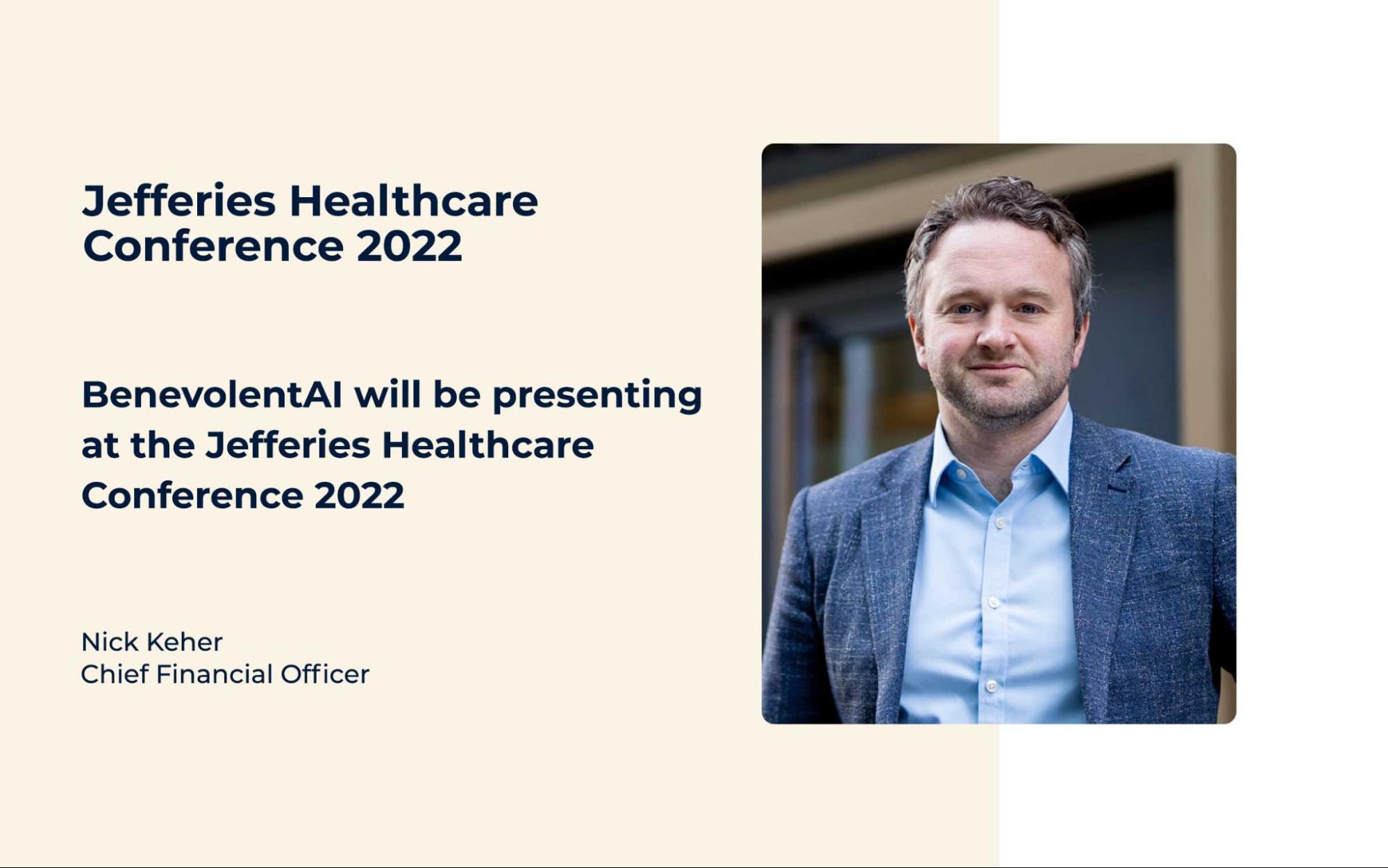 Jefferies London Healthcare Conference 2022 w/ Nick Keher ...